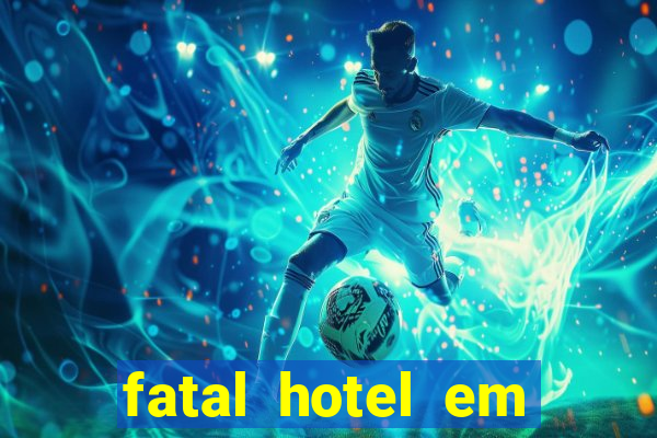 fatal hotel em barreiras ba